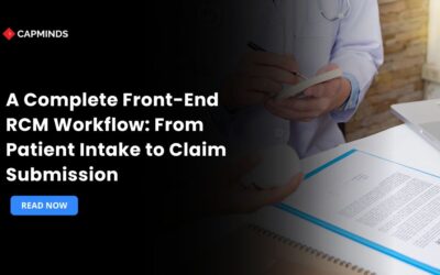 A Complete Front-End RCM Workflow: From Patient Intake to Claim Submission