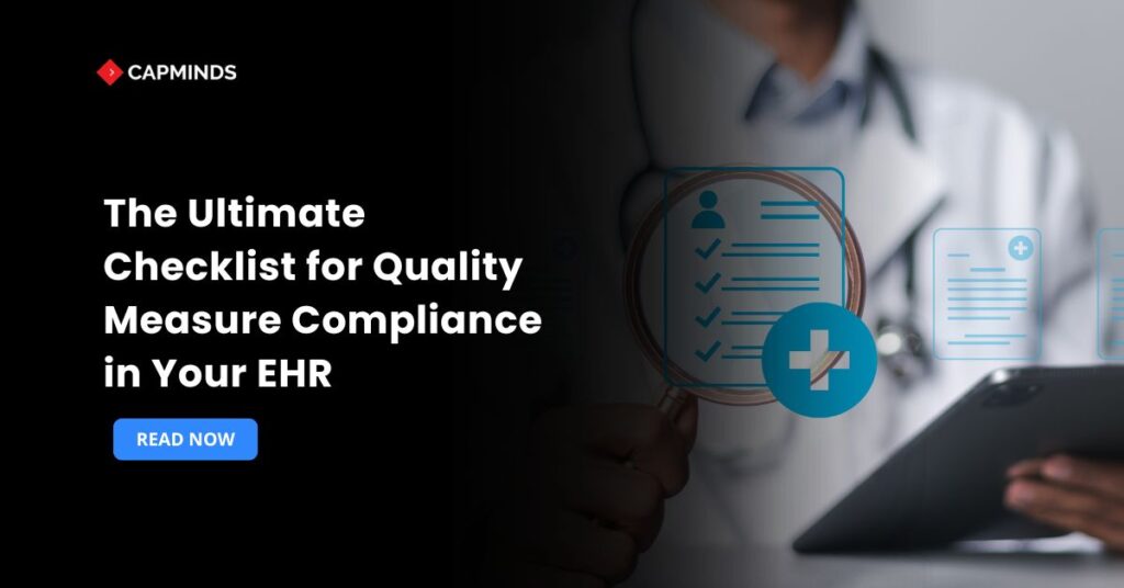 The Ultimate Checklist for Quality Measure Compliance in Your EHR