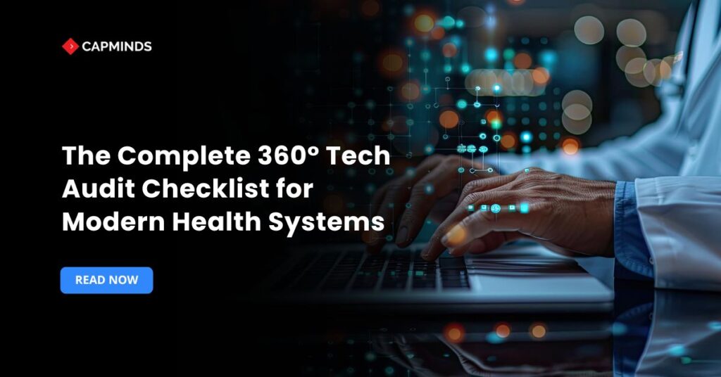 The Complete 360° Tech Audit Checklist for Modern Health Systems