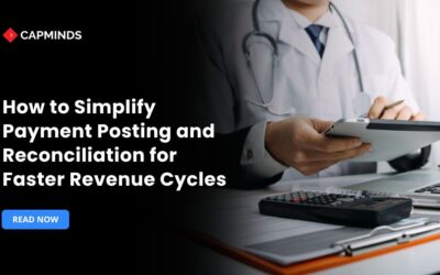 How to Simplify Payment Posting and Reconciliation for Faster Revenue Cycles