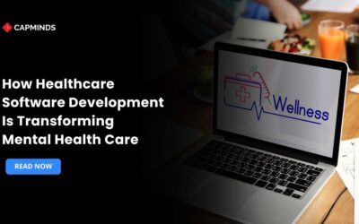 How Healthcare Software Development Is Transforming Mental Health Care
