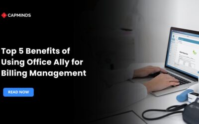 Top 5 Benefits of Using Office Ally for Billing Management