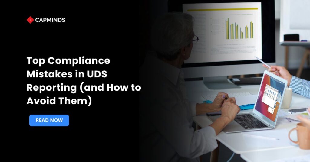 Top Compliance Mistakes in UDS Reporting (and How to Avoid Them)