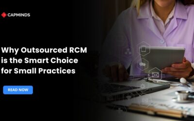 Why Outsourced RCM is the Smart Choice for Small Practices