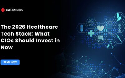 The 2026 Healthcare Tech Stack: What CIOs Should Invest in Now