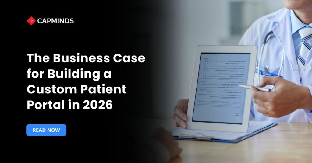 The Business Case for Building a Custom Patient Portal in 2026