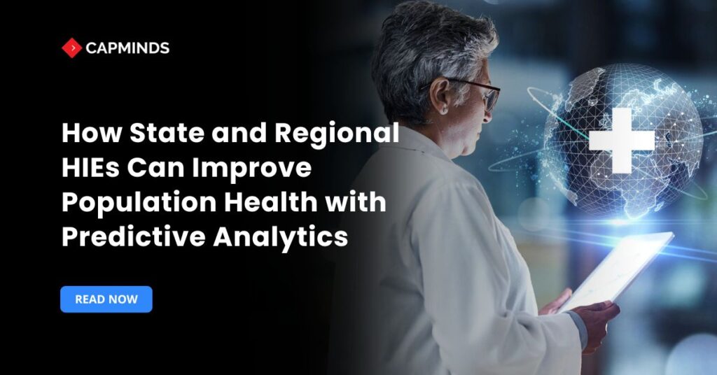 How State and Regional HIEs Can Improve Population Health with Predictive Analytics
