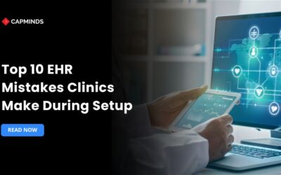 Top 10 EHR Mistakes Clinics Make During Setup
