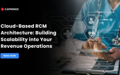 Cloud-Based RCM Architecture: Building Scalability into Your Revenue Operations