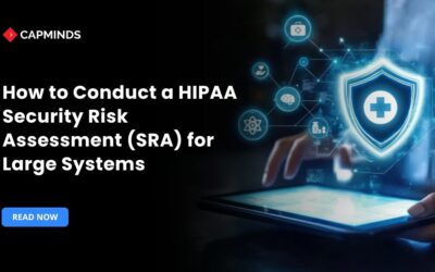 How to Conduct a HIPAA Security Risk Assessment (SRA) for Large Systems