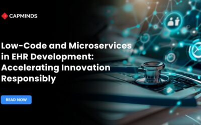 Low-Code and Microservices in EHR Development: Accelerating Innovation Responsibly