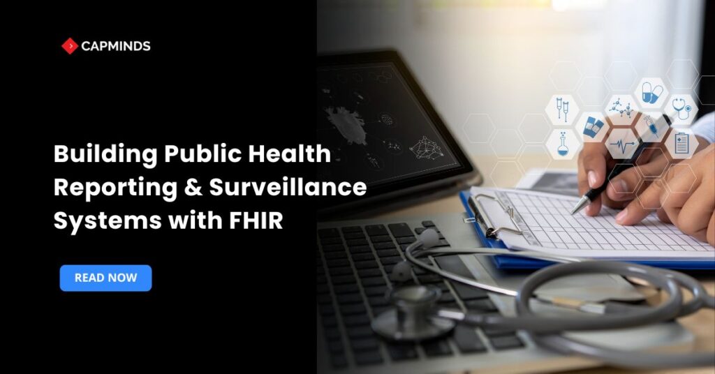Building Public Health Reporting & Surveillance Systems with FHIR