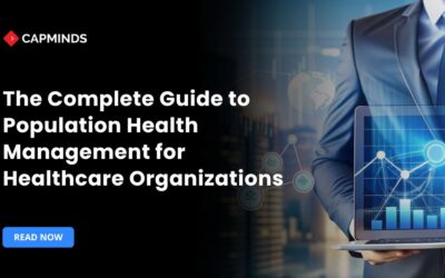 The Complete Guide to Population Health Management for Healthcare Organizations