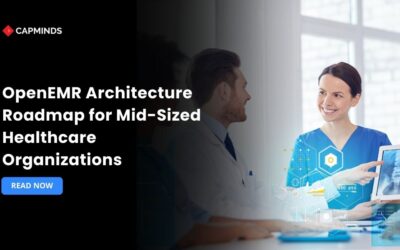 OpenEMR Architecture Roadmap for Mid-Sized Healthcare Organizations