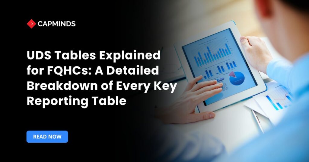 UDS Tables Explained for FQHCs A Detailed Breakdown of Every Key Reporting Table