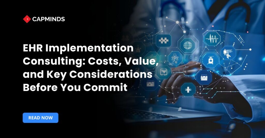 EHR implementation consulting guide covering costs, value, and healthcare planning factors.