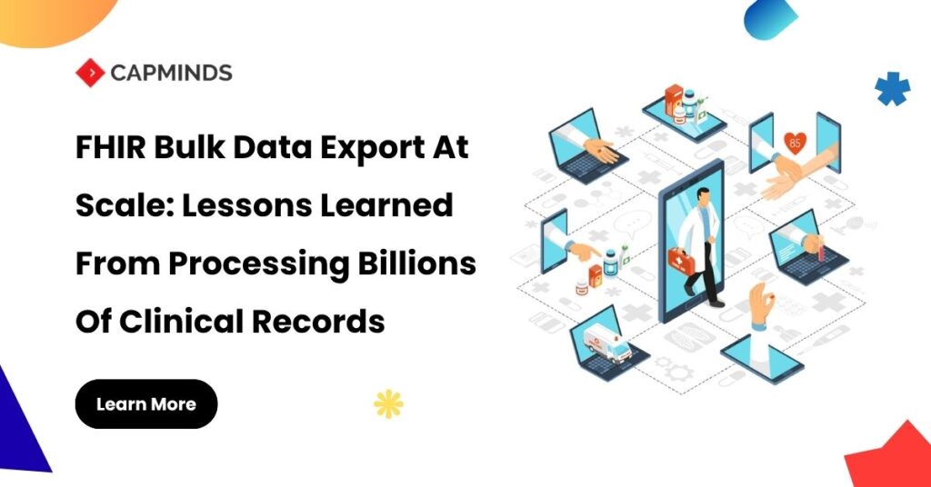 FHIR Bulk Data Export At Scale Lessons Learned From Processing Billions Of Clinical Records