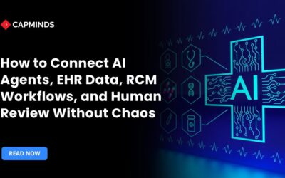 How to Connect AI Agents, EHR Data, RCM Workflows, and Human Review Without Chaos
