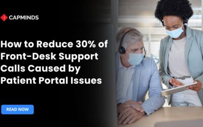 How to Reduce 30% of Front-Desk Support Calls Caused by Patient Portal Issues