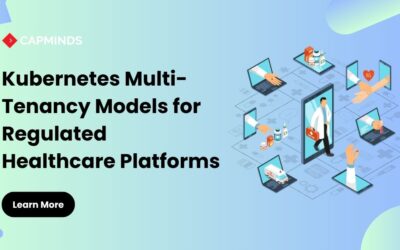 Kubernetes Multi-Tenancy Models for Regulated Healthcare Platforms