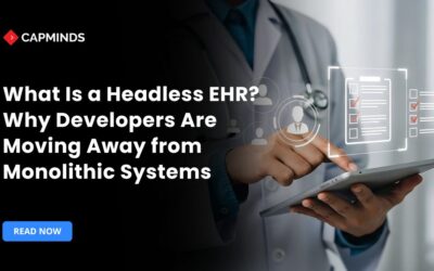 What Is a Headless EHR Why Developers Are Moving Away from Monolithic Systems