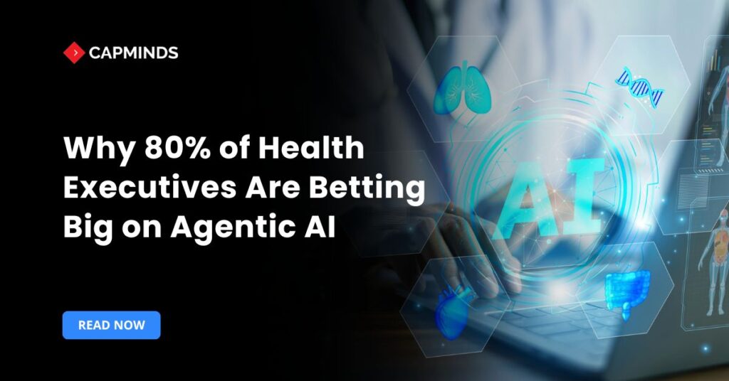 Why 80% of Health Executives Are Betting Big on Agentic AI