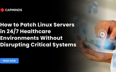 How to Patch Linux Servers in 247 Healthcare Environments Without Disrupting Critical Systems