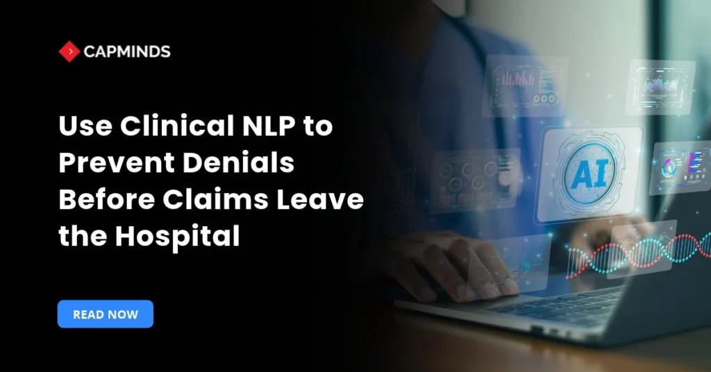 Use Clinical NLP to Prevent Denials Before Claims Leave the Hospital