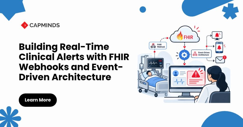 Building Real-Time Clinical Alerts with FHIR Webhooks and Event-Driven Architecture